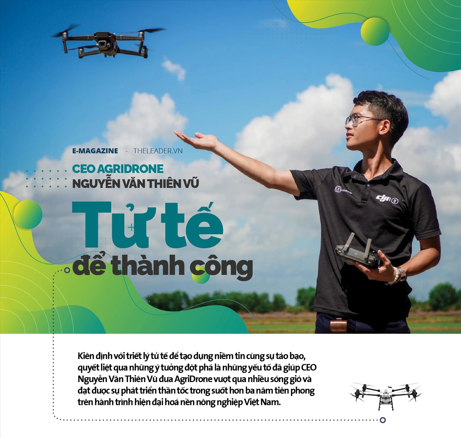 CEO AgriDrone Nguyễn Văn Thiên Vũ – Tử tế để thành công