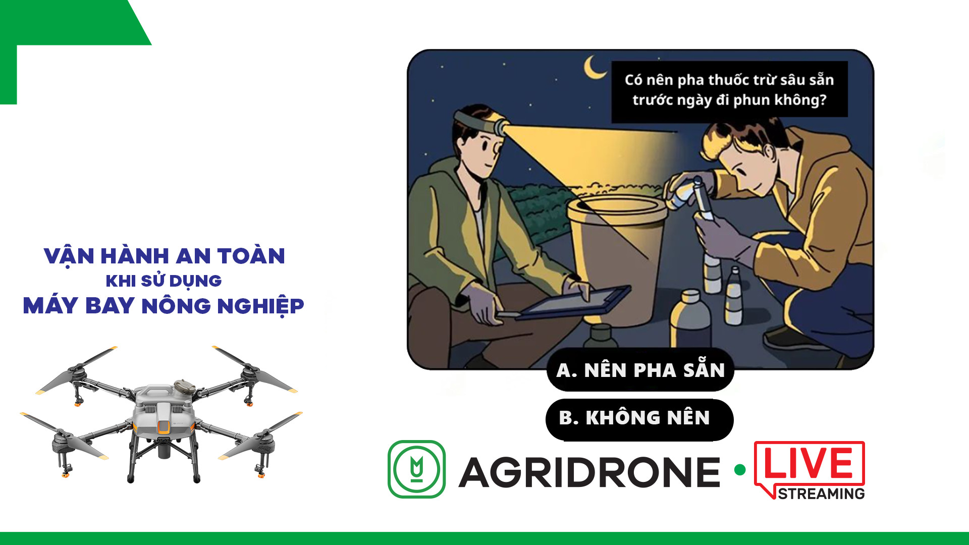 Kiểm tra kiến thức và kỹ năng vận hành máy bay nông nghiệp an toàn